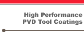 High Performance PVD Coating
